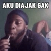 AKU DIAJAK GAK