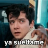 ya suéltame