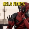 BELA MERDA