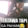 TERTAWA TAPI GA PAHAM