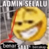 ADMIN SELALU benar SAAT bercakap-