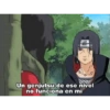 Itachi frases 12