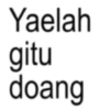 Yaelah gitu doang
