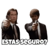 ESTAS SEGURO?