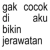 gak cocok di bikin aku jerawatan