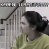 KEREN LU BEGITU????