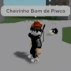 Cheirinho Bom de Piwca Nya