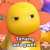 Tenang ada gweh