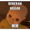 BENERAN NGGAK NIH
