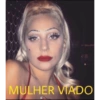 MULHER VIADO