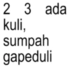 2 3 ada kuli, sumpah gapeduli