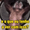 e o que eu tenho a ver com isso?
