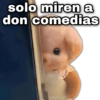 solo miren a don comedias geysioy