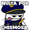 MULTA POR @FLORKSITAY- CHISMOSA