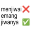 menjiwai X emang jiwanya
