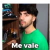 Me vale