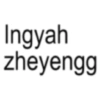Ingyah zheyengg