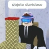 objeto duvidoso