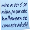 mire a ver si se avispa, pa que este halloween se coma este dulce?:)