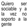 Quiero ser sociable y a ya la vez no soporto a la gente
