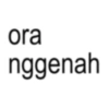 ora nggenah