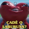 CADÊ O LABUBUXX?