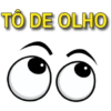 TÔ DE OLHO
