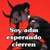 Soy adm esperando cierren