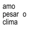 amo pesar o clima