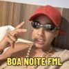 BOA NOITE FML