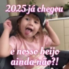 2025 já chegou e nosso beijo ainda não?!