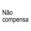 Não compensa