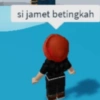 si jamet betingkah