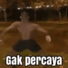Gak percaya