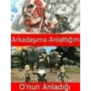 Mesut Duman Arkadaşıma Anlattığım @bayyala O'nun Anladığı