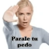 Parale tu pedo