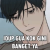 IDUP GUA KOK GINI BANGET YA