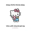 ESSA FOTO FICOU BOA VOU ATÉ COLOCAR NA LIXEIRA
