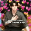 SANGAT TIDAK BAIK UNTUK HATI