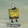 B Y luego?