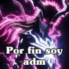 Por fin soy adm