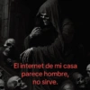 El internet de mi casa parece hombre, no sirve.