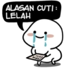 FORM CUTI ALASAN CUTI: LELAH