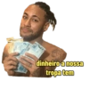 dinheiro a nossa tropa tem