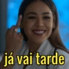 já vai tarde