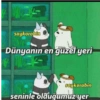 saykorobin Dünyanın en güzel yeri saykorobin seninle olduğumuz yer