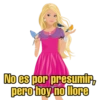 No es por presumir, pero hoy no llore