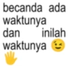 becanda ada waktunya dan inilah waktunya