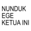 NUNDUK EGE KETUA INI