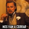NOS VAN A CERRAR